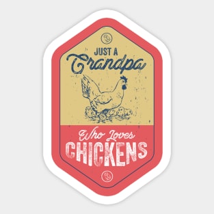 Just a Grandma Who Loves Chickens Sticker